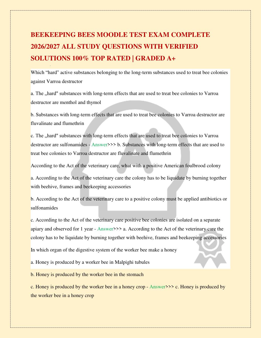 Preview page 2 of BEEKEEPING BEES MOODLE TEST EXAM COMPLETE 2026/2027 ALL STUDY QUESTIONS WITH VERIFIED SOLUTIONS 100% TOP RATED | GRADED