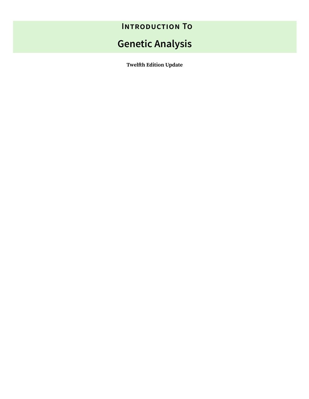 Preview page 2 of Introduction to Genetic Analysis (Digital Update) 12th Edition By Anthony Griffiths, John Doebley, Catherine Peichel, Da