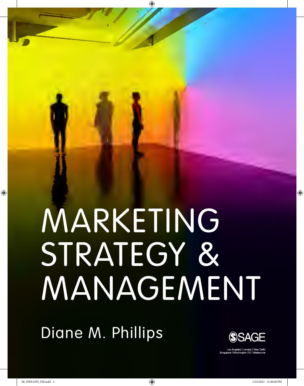 Preview page 4 of Marketing Strategy & Management 1st Edition By Diane M. Phillips