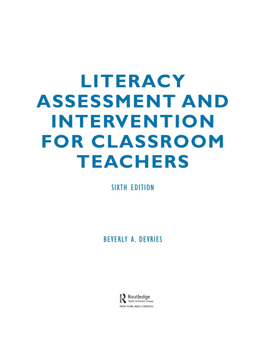 Preview page 4 of Literacy Assessment and Intervention for Classroom Teachers 6th Edition By Beverly DeVries