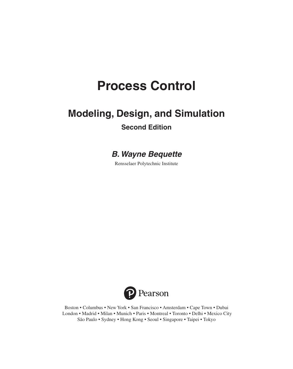 Preview page 4 of Process Control Modeling, Design, and Simulation 2nd Edition By Wayne Bequette