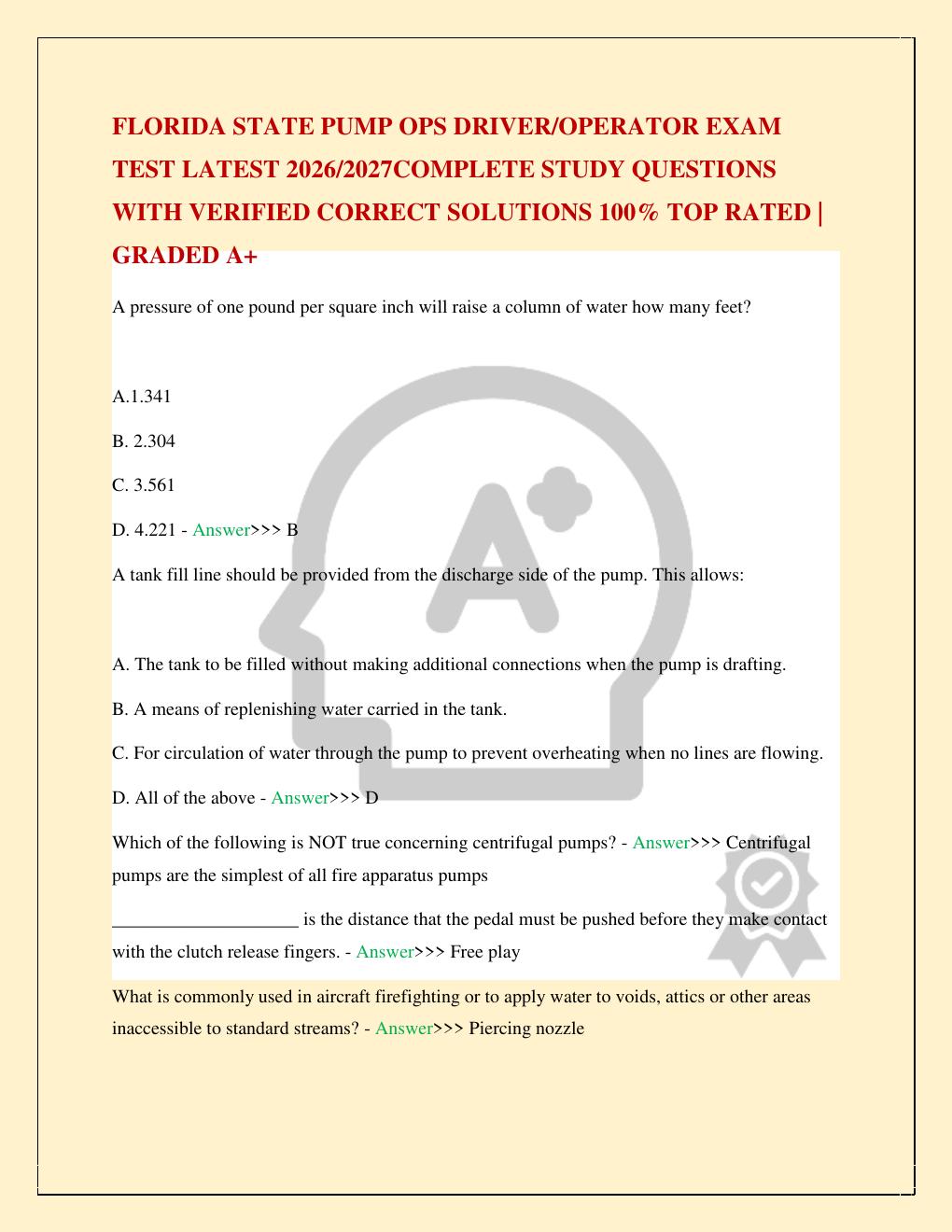 Preview page 2 of FLORIDA STATE PUMP OPS DRIVER/OPERATOR EXAM TEST LATEST 2026/2027COMPLETE STUDY QUESTIONS WITH VERIFIED CORRECT SOLUTION