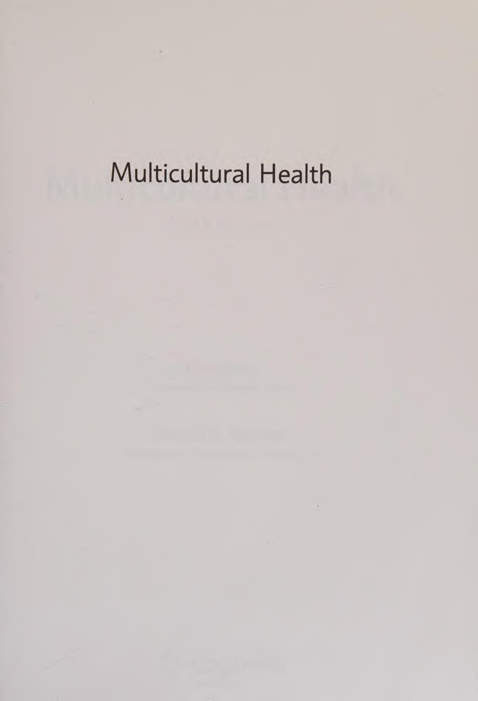 Preview page 2 of Multicultural Health 3rd Edition By Lois Ritter, Donald Graham
