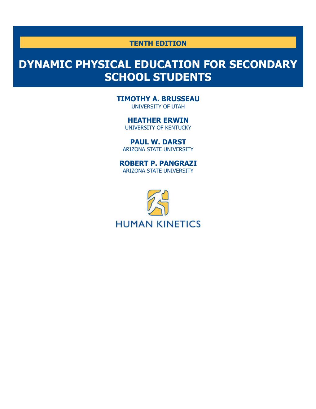 Preview page 2 of Dynamic Physical Education for Secondary School Students 10th Edition By Timothy Brusseau, Heather Erwin, Paul Darst, Ro