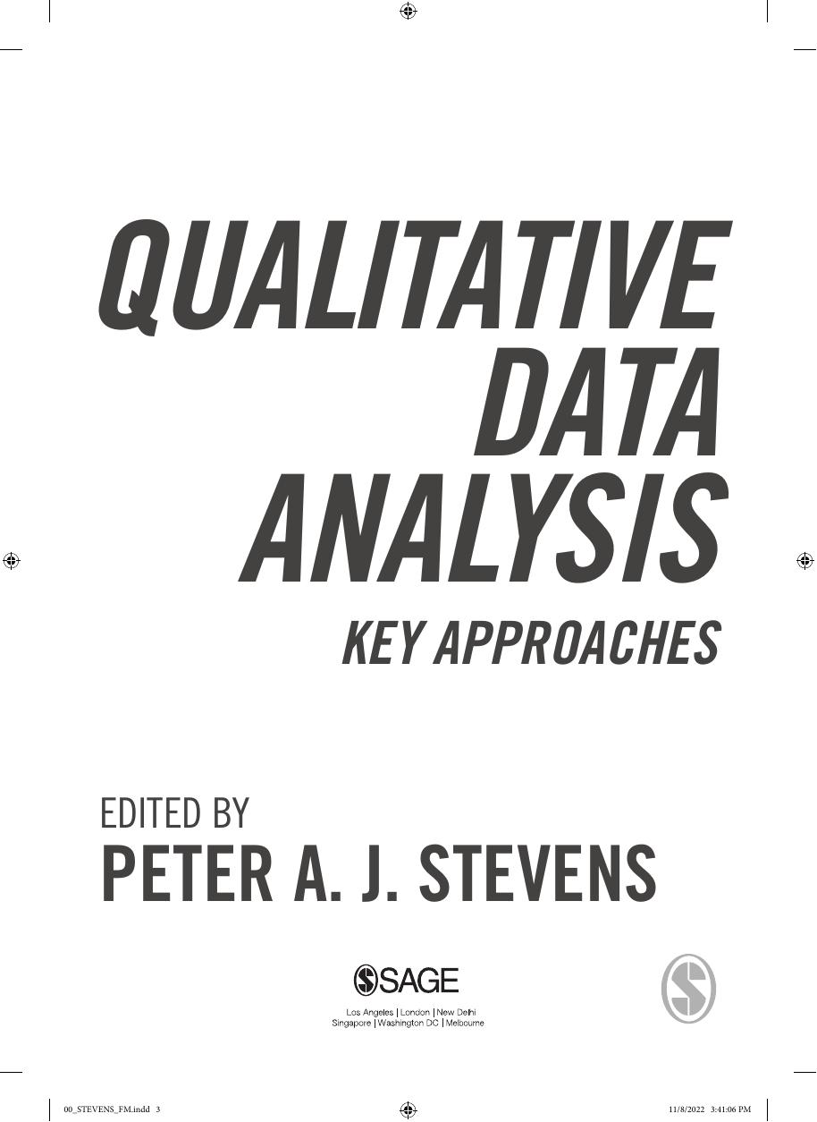 Preview page 4 of Qualitative Data Analysis Key Approaches 1st Edition By Peter A. J. Stevens