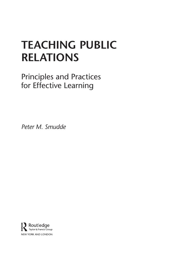 Preview page 6 of Teaching Public Relations Principles and Practices for Effective Learning 1st Edition By Peter M. Smudde