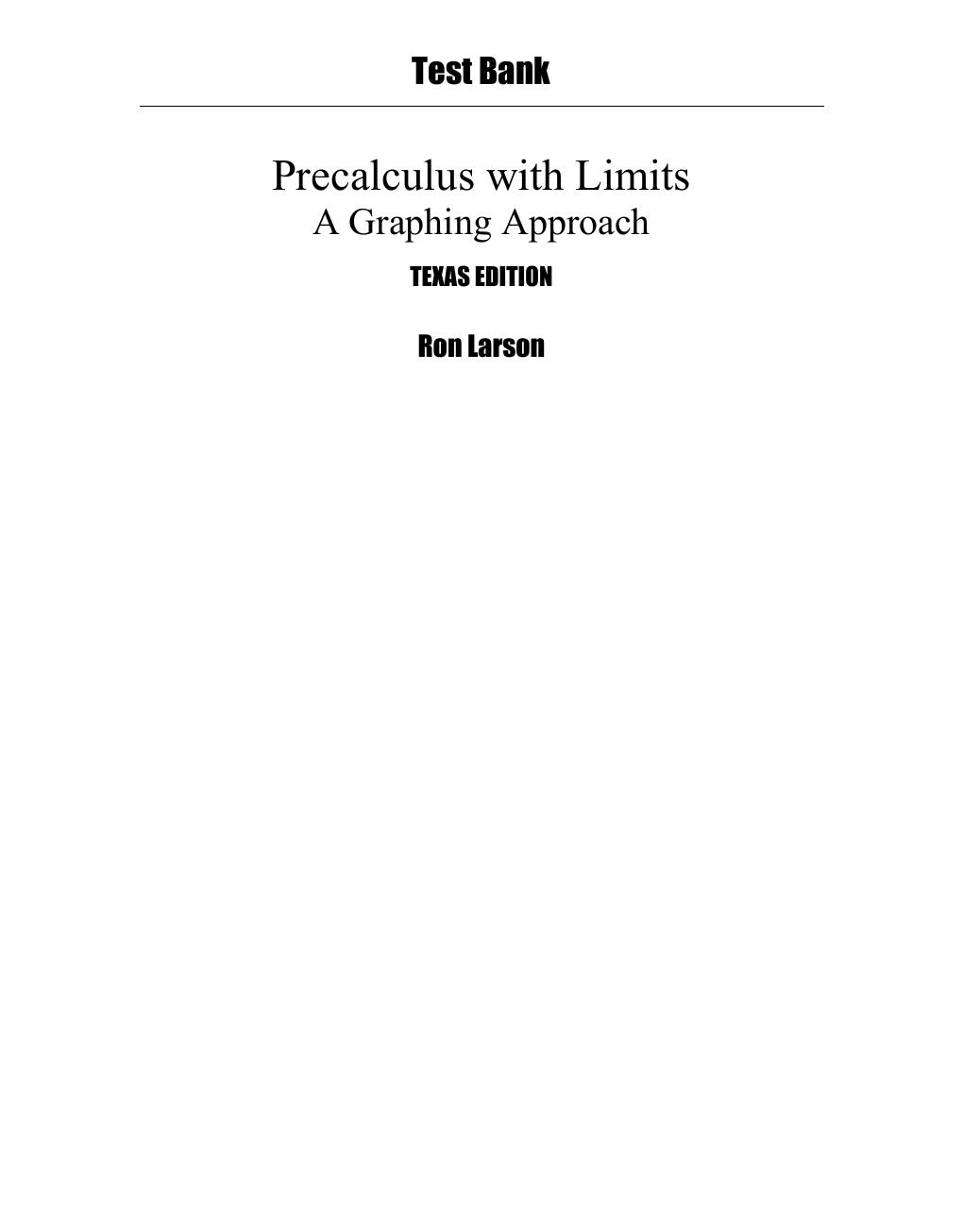 Preview page 2 of Precalculus with Limits A Graphing Approach (Texas Edition) 6th Edition By Ron Larson | Test Bank |