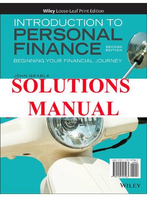 Preview of SOLUTIONS MANUAL for Introduction to Personal Finance: Beginning Your Financial Journey 2n