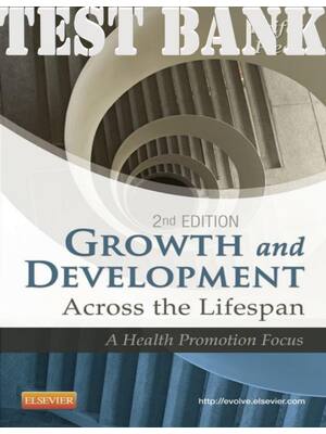 Preview of TEST BANK for Growth and Development Across the Lifespan 2nd Edition Leifer Gloria and Fle