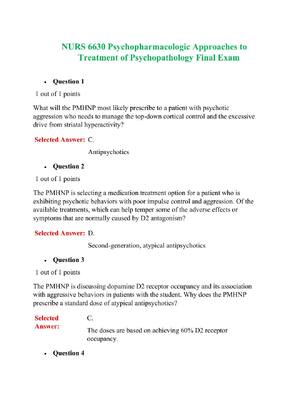 Preview of NURS 6630 Psychopharmacologic Approaches to Treatment of Psychopathology FIAL EXAM | Conta