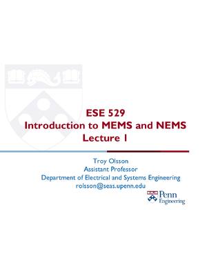 Preview of ESE 529 Introduction to MEMS and NEMS Lecture 1 to Lecture 21