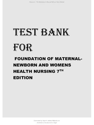 Preview of TEST BANK for Foundations of Maternal-Newborn and Women's Health Nursing 7th Edition  Auth