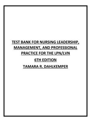 Preview of Test Bank for Nursing Leadership Management and Professional Practice for the LPN LVN 6th