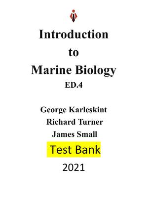 Preview of TEST BANK for Introduction to Marine Biology 4th Edition by George Karleskint, Richard Tur