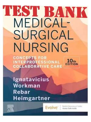 Preview of TEST BANK for Medical-Surgical Nursing 10th Edition Concepts for Interprefessional Collabo