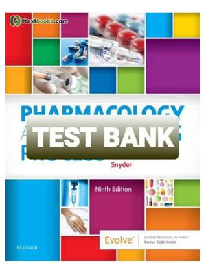 Preview of TEST BANK for Pharmacology and the Nursing Process 9th Edition by Linda Lane Lilley, Shell