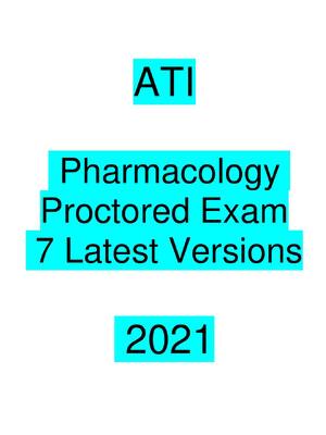 Preview of ATI Pharmacology Proctored Exam   7 Latest Versions Questions and answers
