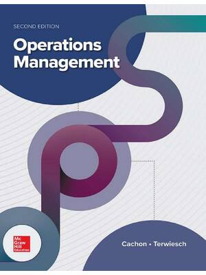 Preview of Operations Management,  2nd Edition By Gerard Cachon