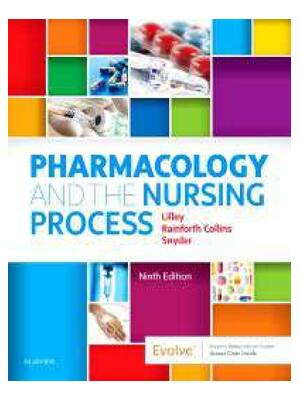 Preview of TEST BANK for Pharmacology and the Nursing Process 9th Edition Linda Lane Lilley, Shelly R