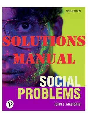 Preview of Instructor Manual For Social Problems, 2025 9th Edition by John J. Macionis
