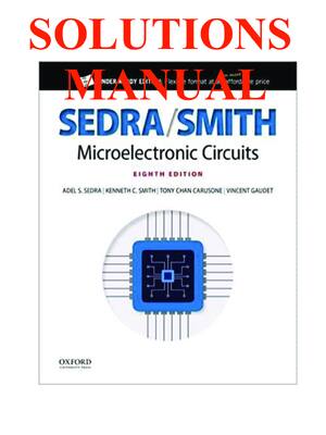 Preview of Solutions Manual for Microelectronic Circuits 8th Edition by Sedra, Smith, Carusone, Gaude