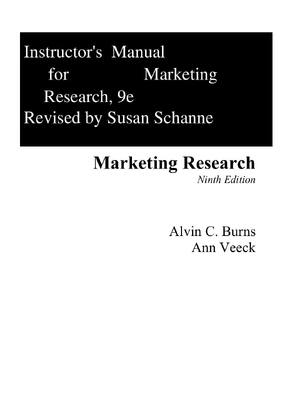 Preview of Marketing Research, 9th edition By Alvin C. Burns, Ann F. Veeck | INSTRUCTOR'S SOLUTIONS M