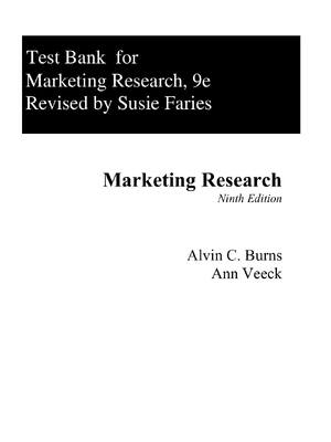 Preview of Test Bank for Marketing Research, 9th edition By Alvin C. Burns, Ann F. Veeck