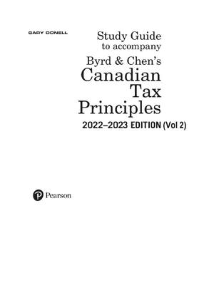 Preview of Study Guide for Byrd & Chen's Canadian Tax Principles 2022-2023 Edition (Volume 2) By Gary