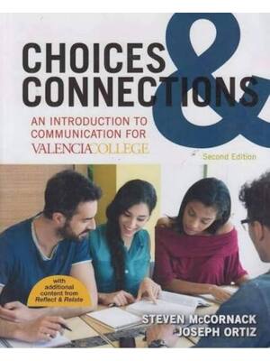 Preview of Test Bank for Choices & Connections An Introduction to Communication, 2nd Edition by Steve