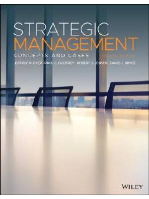 Preview of Test Bank for Strategic Management Concepts and Cases, 4th Edition by Jeffrey Dyer, Paul G