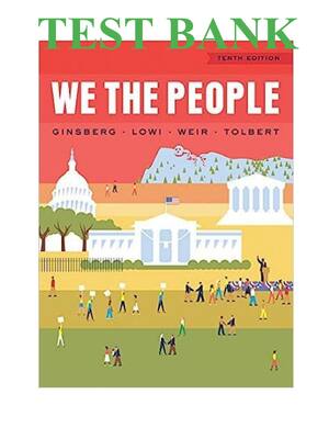 Preview of Test Bank for We The People An introduction to American politics 10th Edition By Benjamin