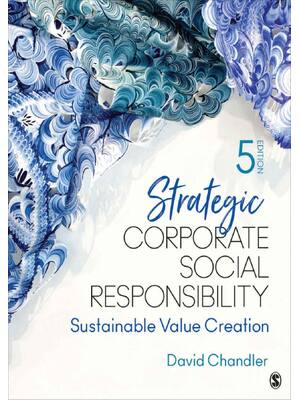 Preview of Strategic Corporate Social Responsibility, 5th Edition By David Chandler | [ebook][PDF]