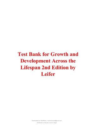 Preview of Test Bank for Growth and Development Across the Lifespan 2nd Edition by Gloria Leifer, Eve