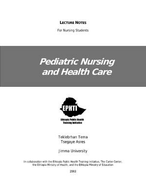 Preview image for Pediatric Nursing and Health Care LECTURE NOTES For Nursing Students