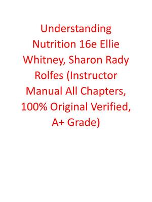 Preview of Instructor Manual For Understanding Nutrition 16th Edition By Ellie Whitney, Sharon Rady R