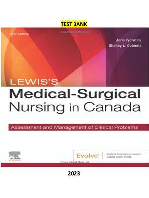 Preview of Test Bank for Lewis's Medical-Surgical Nursing in Canada-Assessment and Management of Clin