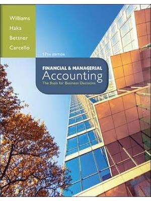 Preview of Financial Accounting 17th Edition By Jan Williams, Sue Haka et al (Solutions Manual All Ch