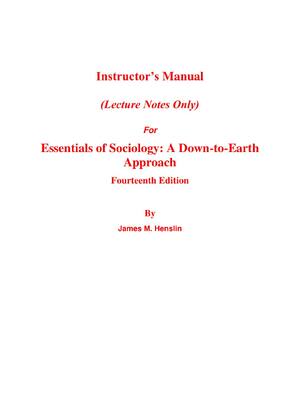 Preview of Instructor Manual - Essentials of Sociology, A Down to Earth Approach 14th Edition By Jim