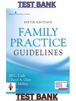 Preview image for Test Bank for Family Practice Guidelines, 5th Edition by Jill Cash,Cheryl Glass & Jenny Mullen - All Chapters Included