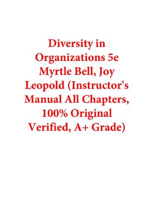 Preview of Instructor Manual for Diversity in Organizations 5th Edition By Myrtle Bell, Joy Leopold (