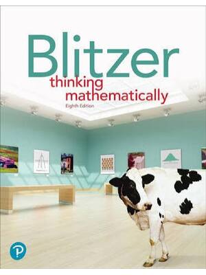 Preview of Test Bank For Thinking Mathematically 8th Edition By Robert Blitzer (All Chapters, 100% Or