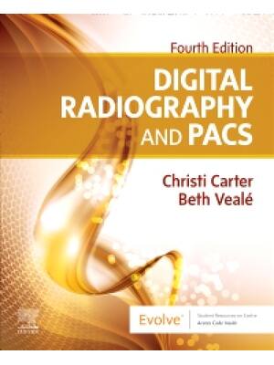 Preview of Test Bank For Digital Radiography and PACS, 4th Edition by Christi Carter