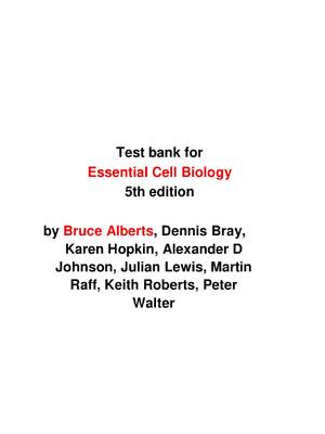 Preview of Test bank for Essential Cell Biology 5th edition by Bruce Alberts, Dennis Bray, Karen Hopk