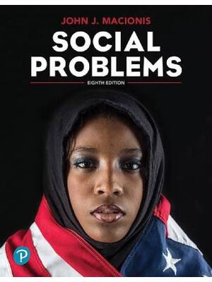 Preview of Test Bank For Social Problems 8th Edition By John J. Macionis Henslin (All Chapters, 100%