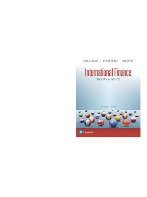 Preview of International Finance: Theory and Policy 11th Edition By Paul Krugman, Maurice Obstfeld, M
