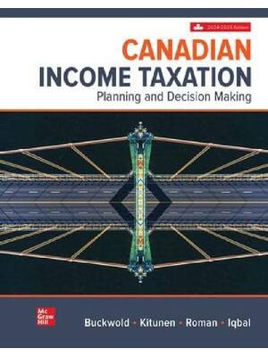 Preview of Test Bank For Canadian Income Taxation, 2024-2025 27th Edition By Bill Buckwold | All Chap