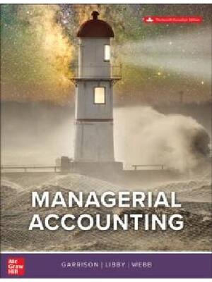 Preview of Test Bank For Managerial Accounting 13th Canadian Edition By Alan Webb Ray Garrison, There
