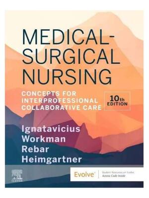 Preview of Test bank for medical surgical nursing 10th edition by ignatavicius workman rebar heimgart