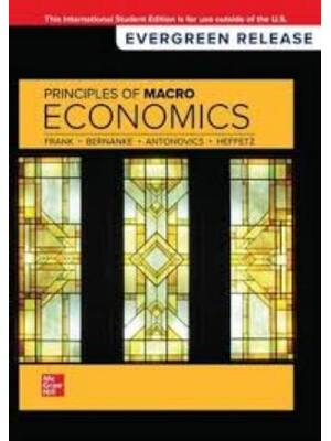 Preview of Solution Manual For Principles of Macroeconomics 2024 Release By Robert Frank, Ben Bernank
