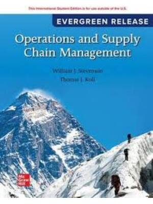 Preview of Solution Manual For Operations and Supply Chain Management 2024 Release By William Stevens